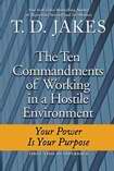Ten Commandments Of Working In A Hostile Environment