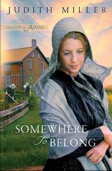 Somewhere To Belong (Daughters Of Amana Book 1)