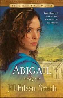 Abigail (Wives Of King David Book 2)