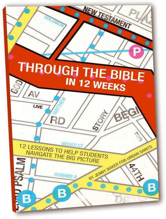 Through The Bible In Twelve Weeks