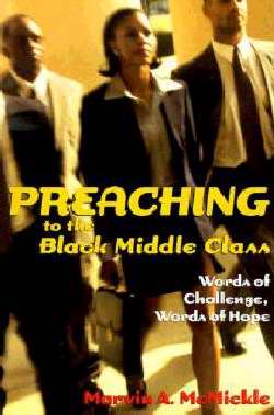 Preaching To The Black Middle Class