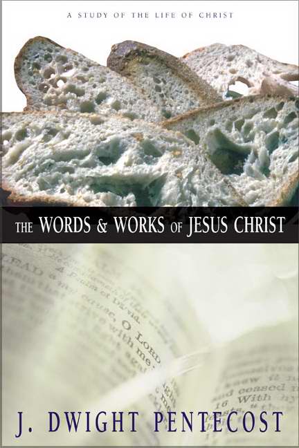 Words & Works Of Jesus Christ