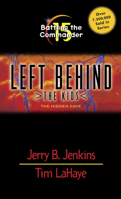 Battling The Commander (Left Behind: The Kids #15)