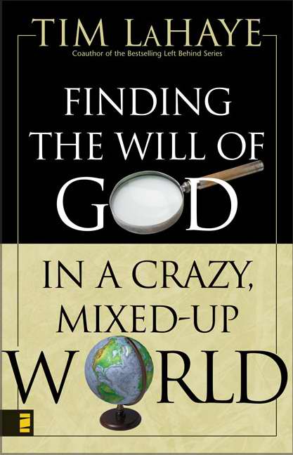 Finding The Will Of God In A Crazy Mixed Up World