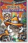 Bogus Mind Machine (Bill The Warthog Mysteries V5)