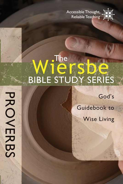 Proverbs (Wiersbe Bible Study Series)