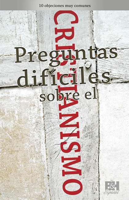 Span-Tough Questions About Christianity Pamphlet (Themes Of Faith) (Preguntas Dificiles Sobre El Cristianismo)