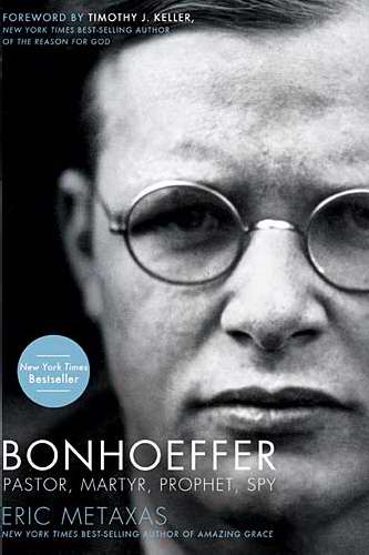 Bonhoeffer: Pastor Martyr Prophet Spy-Hardcover