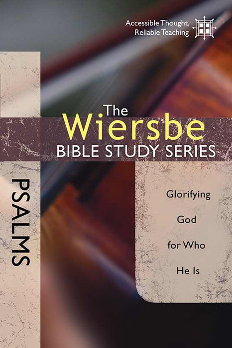 Psalms (Wiersbe Bible Study Series)