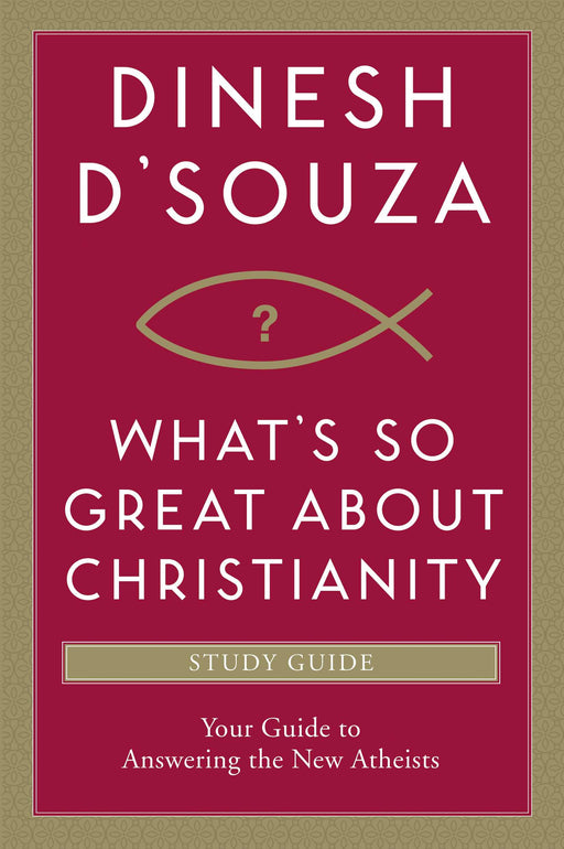 What's So Great About Christianity Study Guide