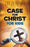 The Case For Christ For Kids (Updated)
