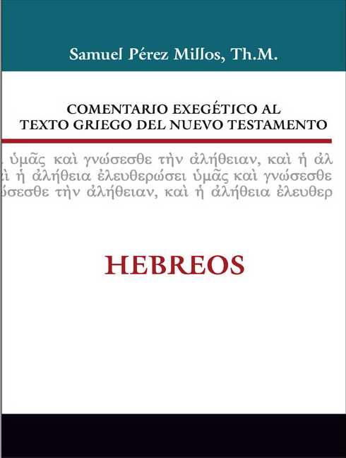 Span-Comt-Hebrews (Exegetical Comm Greek NT)