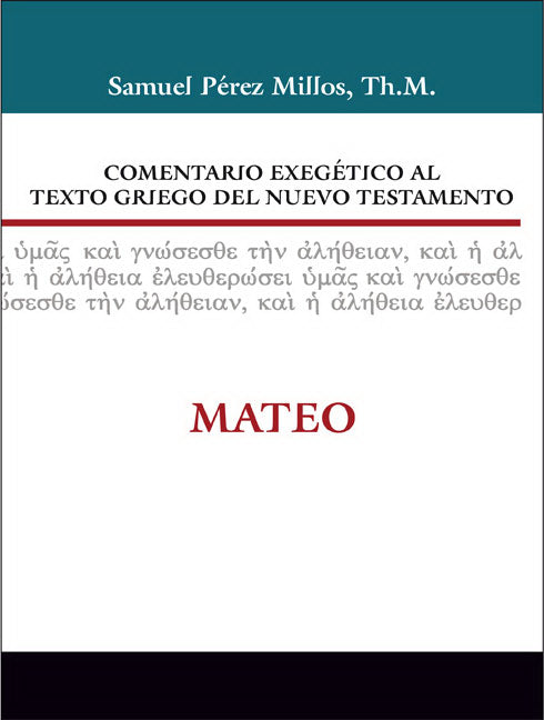 Span-Comt-Matthew (Exegetical Comm Greek NT)