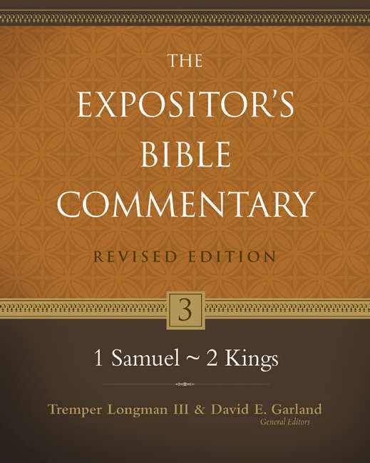 1 Samuel-2 Kings: Volume 3 (Expositor's Bible Commentary) (Revised)
