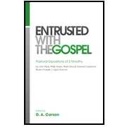 Entrusted WIth The Gospel