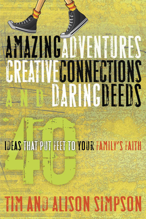 Amazing Adventure Creative Connection Daring Deeds