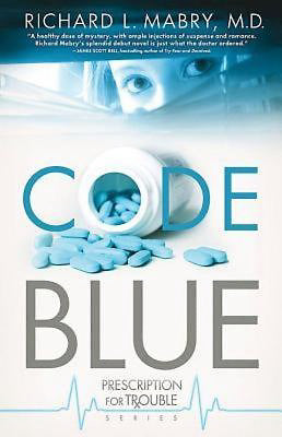 Code Blue (Prescription For Trouble V1)
