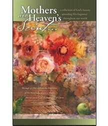 Mothers Are Heavens Scent Bulletin DISCONTINUED: 05/22/2013