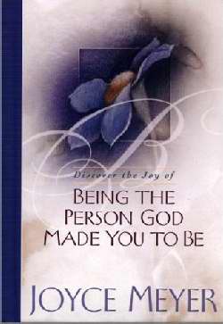 Being The Person God Made You To Be
