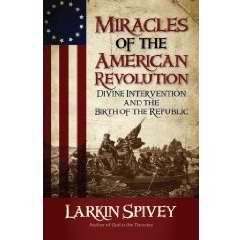 Miracles Of The American Revolution