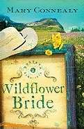 Wildflower Bride (Montana Marriages V3)