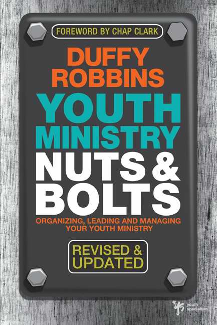 Youth Ministry Nuts & Bolts (Revised)
