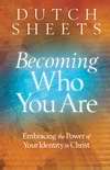 Becoming Who You Are