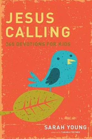 Jesus Calling: 365 Devotions For Kids