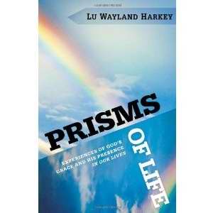 Prisms Of Life