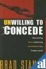 Unwilling To Concede