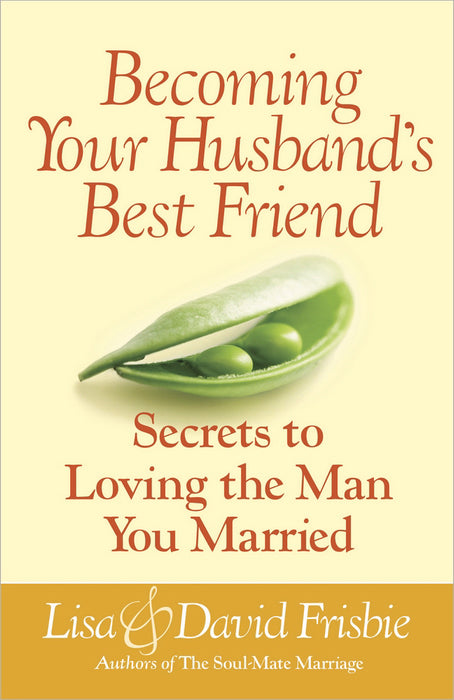 Becoming Your Husband's Best Friend