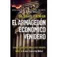 Span-Coming Economic Armageddon (El Armagedon Economico Venidero)