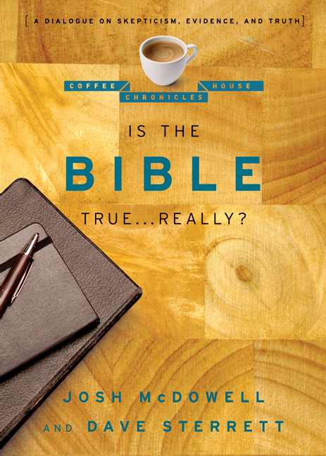 Is The Bible True...Really?