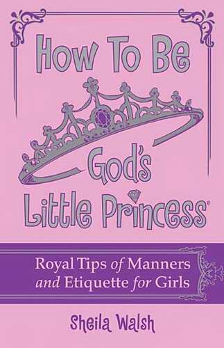 How To Be God's Little Princess