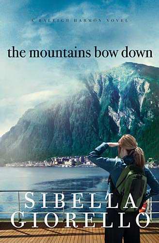 Mountains Bow Down (Raleigh Harmon Novel)