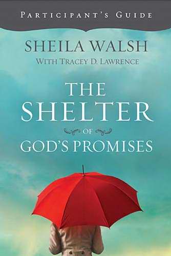 Shelter Of God's Promises Participant's Guide