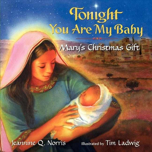 Tonight You Are My Baby-Board Book