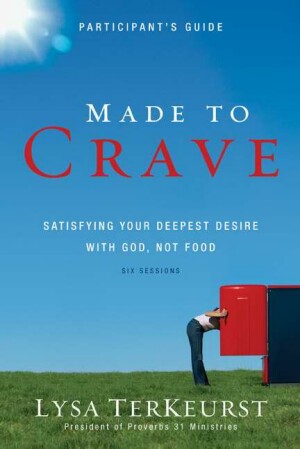 Made To Crave Participants Guide