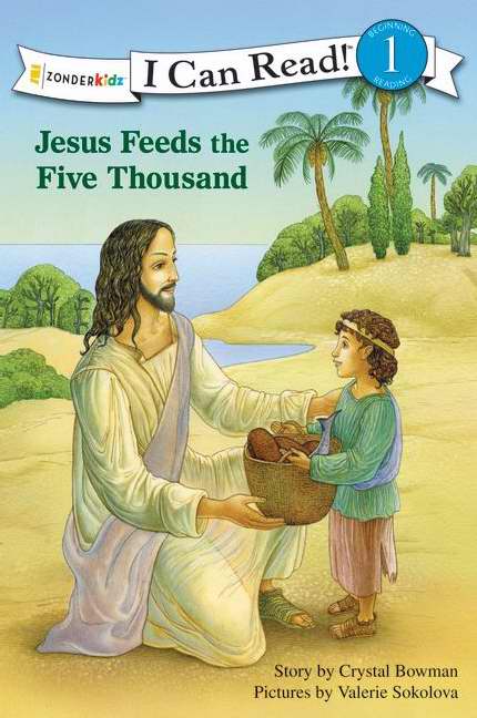Jesus Feeds The Five Thousand (I Can Read)