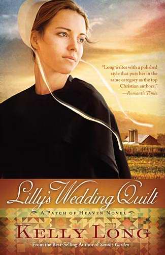Lilly's Wedding Quilt (Patch Of Heaven Novel #2)-Softcover