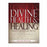 Divine Health & Healing (Study Manual)