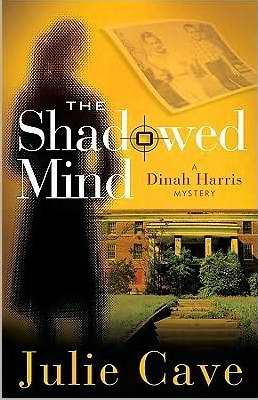 Shadowed Mind (Dinah Harris Mystery 2)