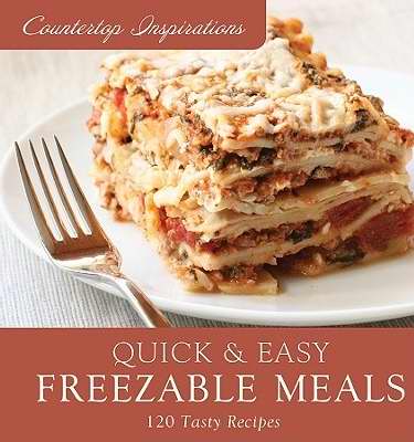 Quick & Easy Freezable Meal (Countertop Inspirat)