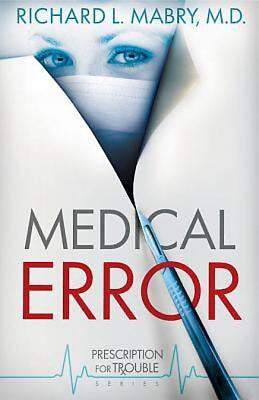 Medical Error (Prescription For Trouble V2)