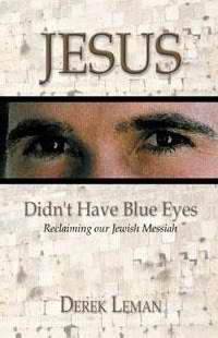 Jesus Didn't Have Blue Eyes