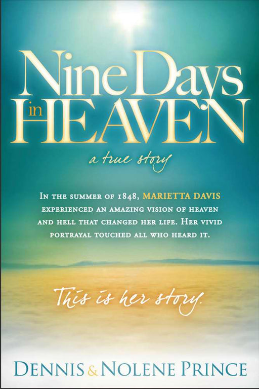 Nine Days In Heaven-A True Story