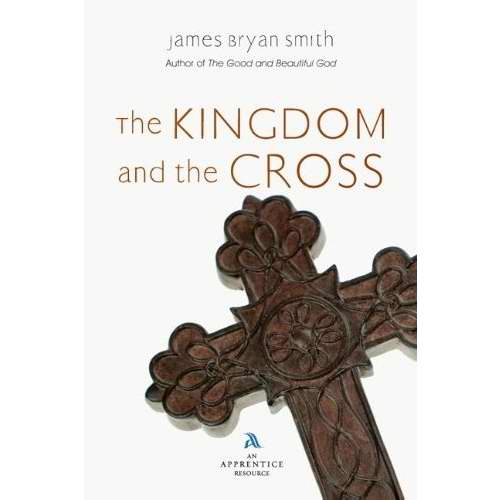 Kingdom And The Cross