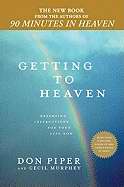 Getting To Heaven