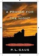 Prayer For The Night (Amish Country V4)