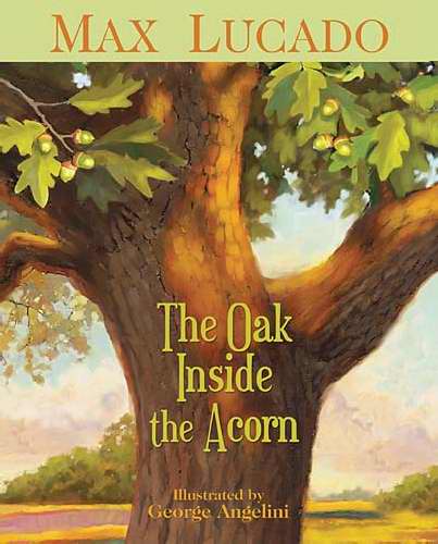Oak Inside The Acorn